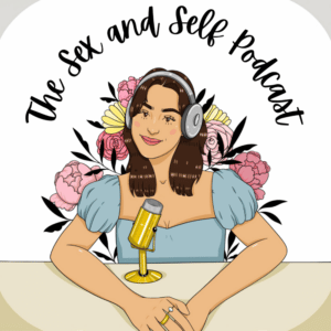 The sex and self podcast 